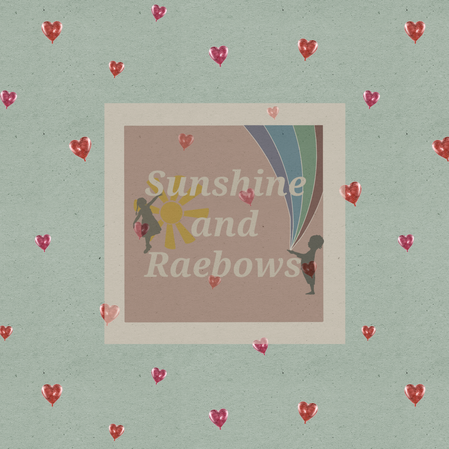 preorder- valentine - Sunshine and Raebows